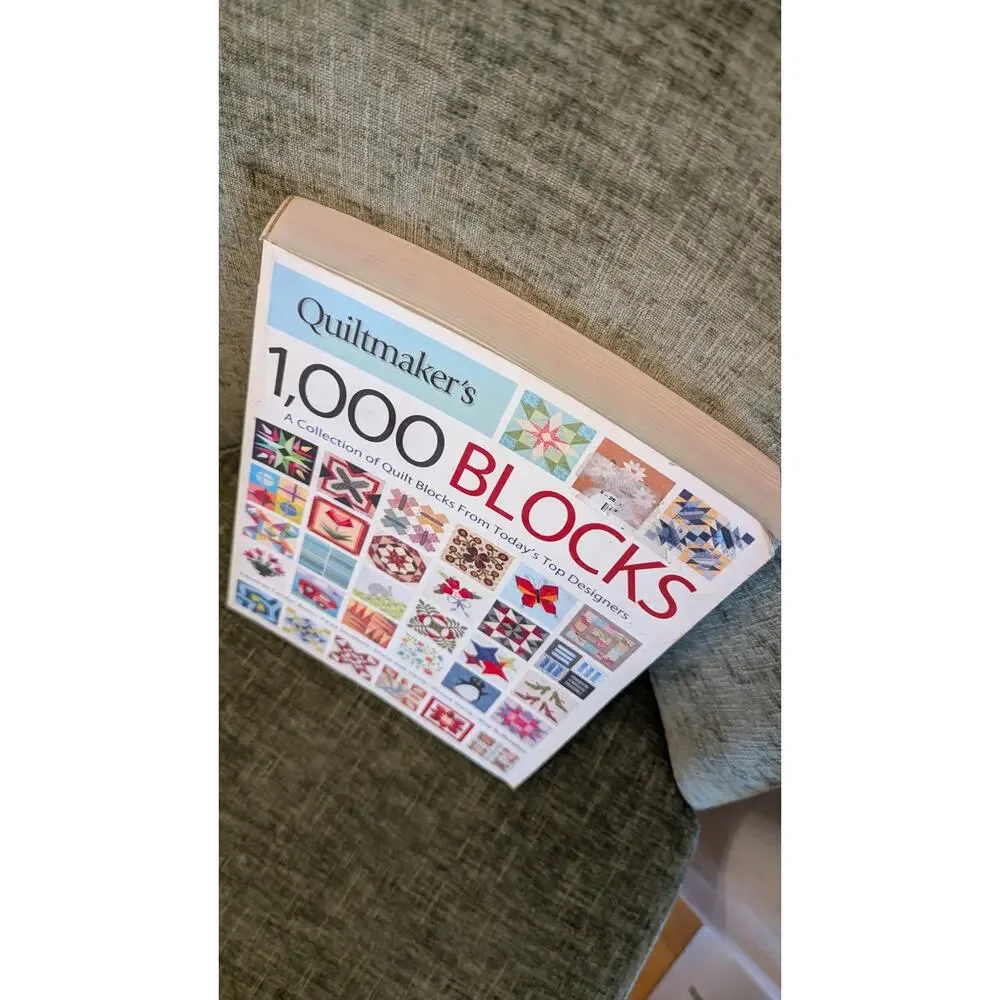 Quilter's 1,000 Blocks: A Collection of Quilt Blocks from Today's Top Designers